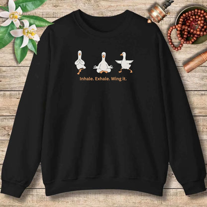 Inhale. Exhale. Wing It. Sweatshirt