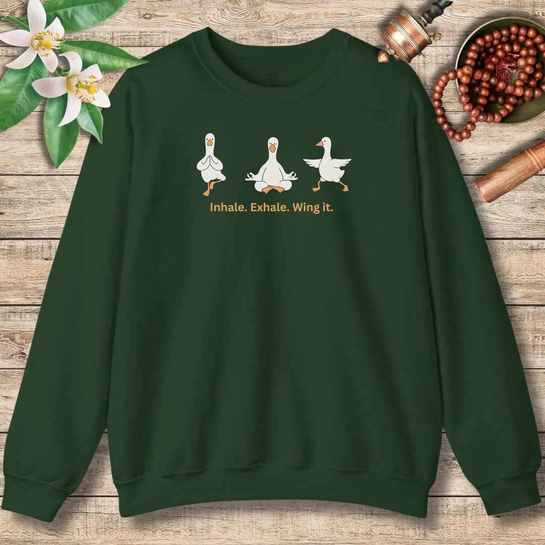 Inhale. Exhale. Wing It. Sweatshirt