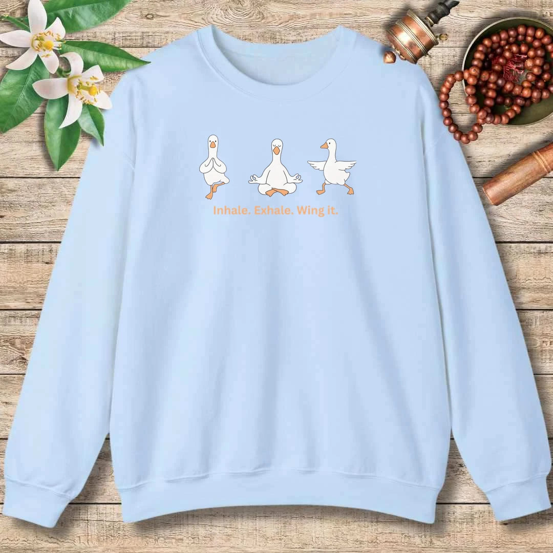 Inhale. Exhale. Wing It. Sweatshirt