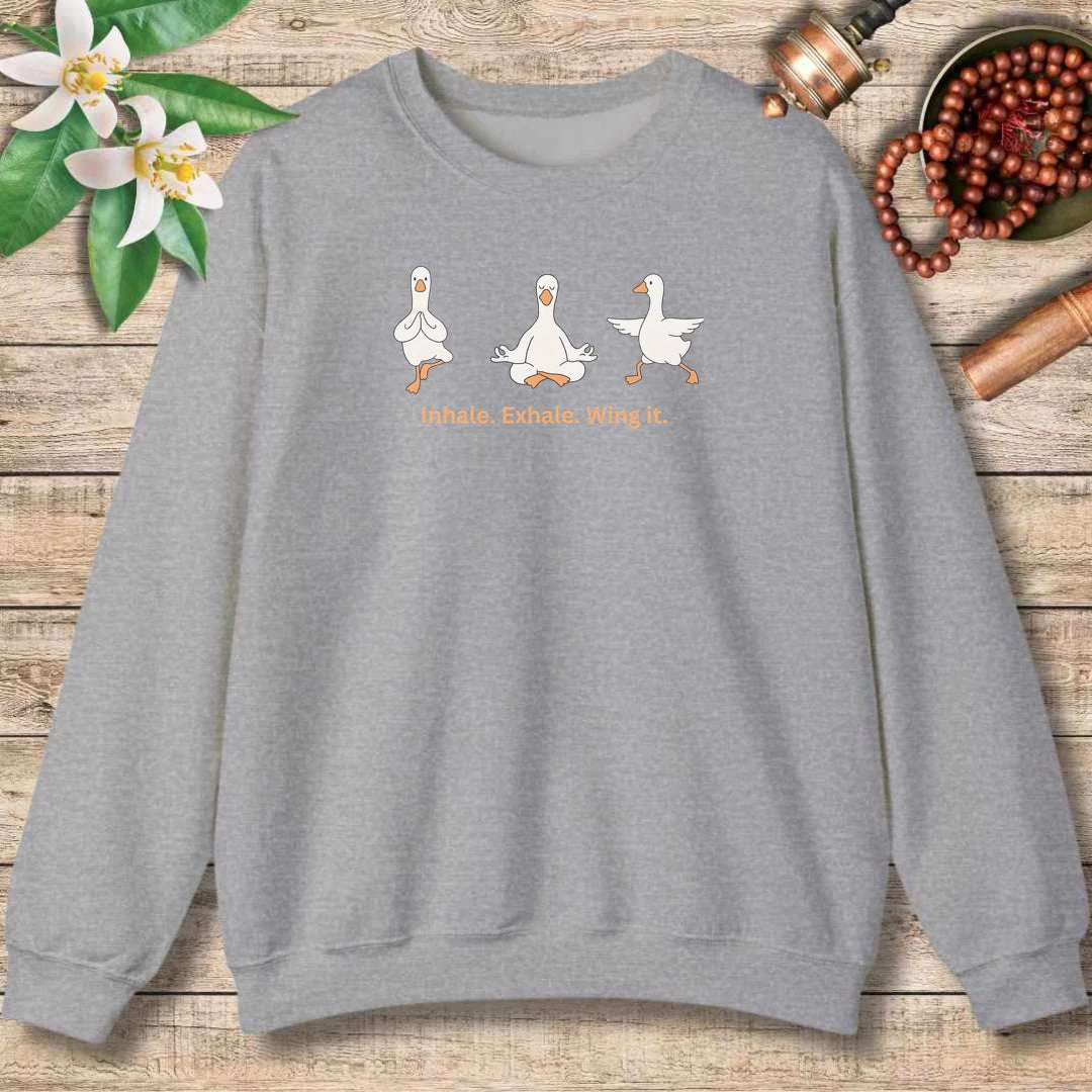 Inhale. Exhale. Wing It. Sweatshirt