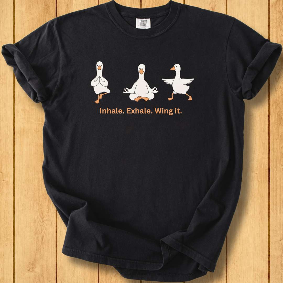 Inhale. Exhale. Wing It. Unisex Dyed T-Shirt