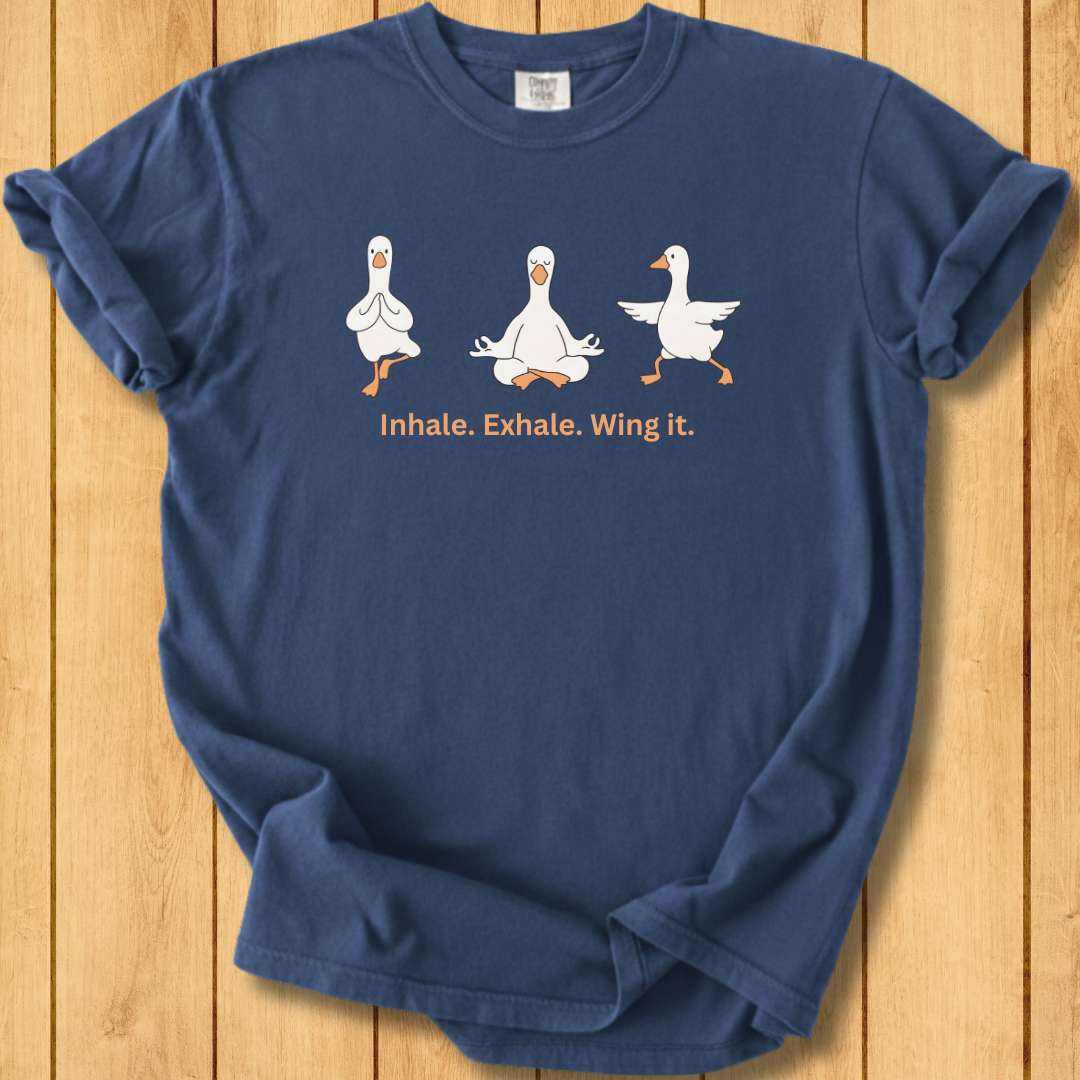 Inhale. Exhale. Wing It. Unisex Dyed T-Shirt