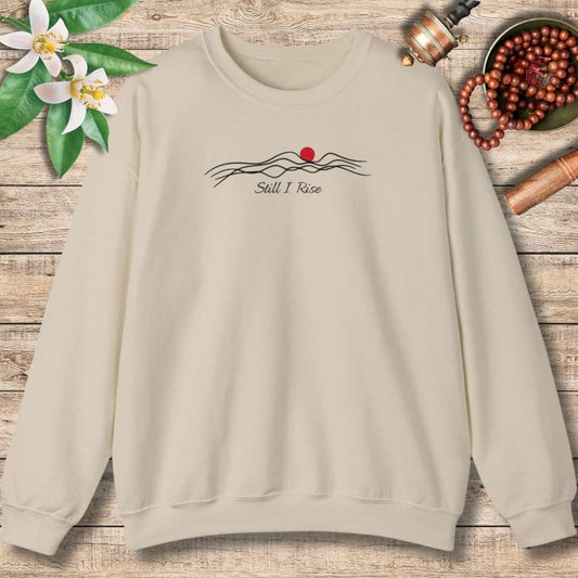 Still I Rise Sweatshirt