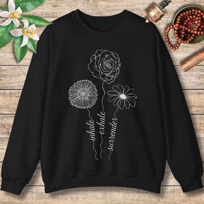 Inhale. Exhale. Surrender Sweatshirt