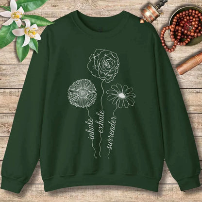 Inhale. Exhale. Surrender Sweatshirt