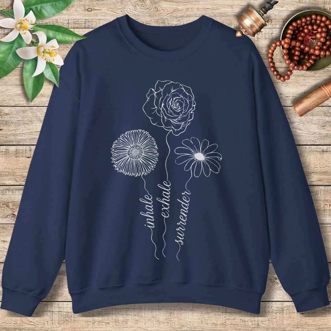 Inhale. Exhale. Surrender Sweatshirt