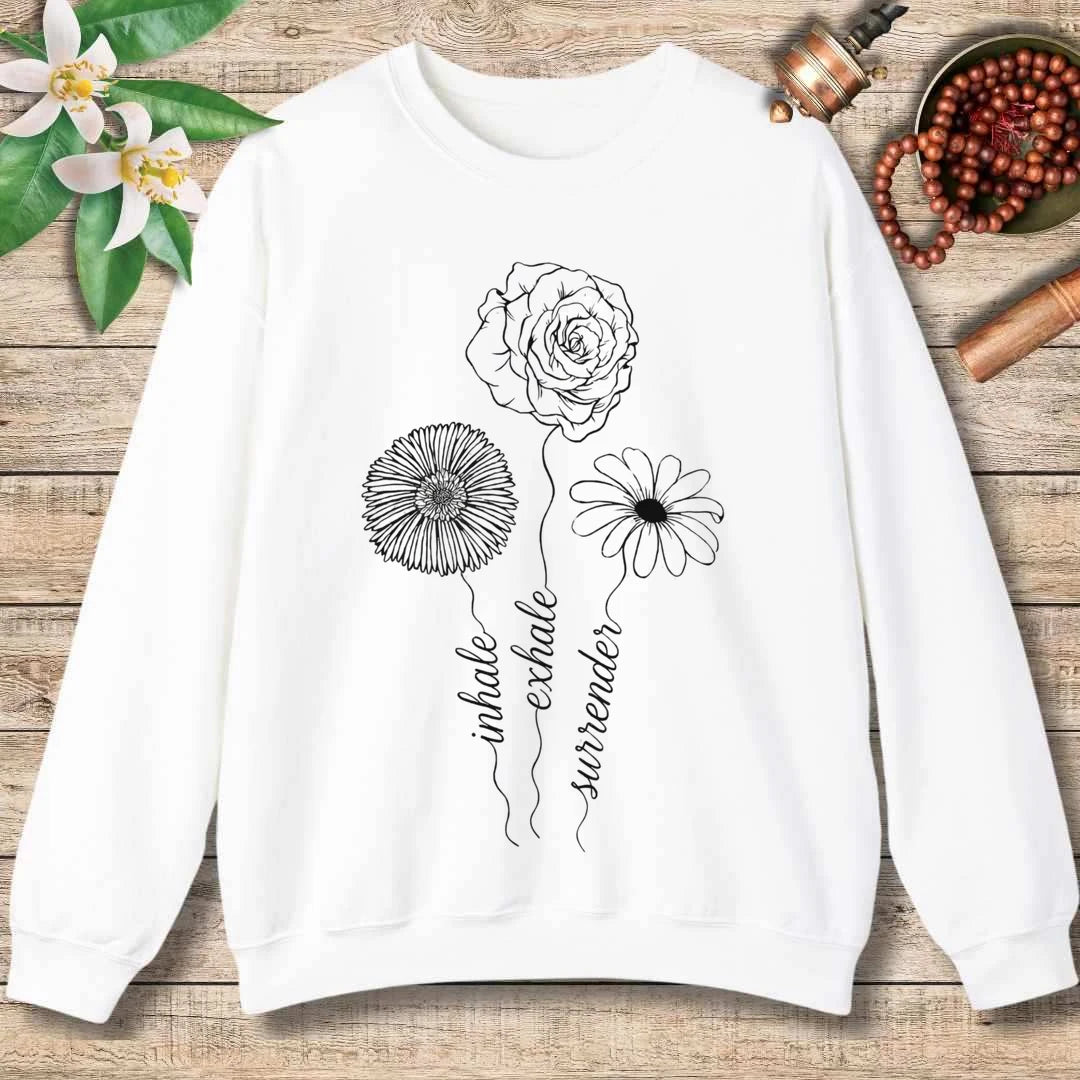 Inhale. Exhale. Surrender Sweatshirt