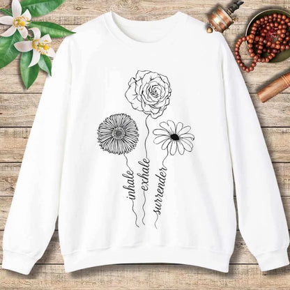 Inhale. Exhale. Surrender Sweatshirt