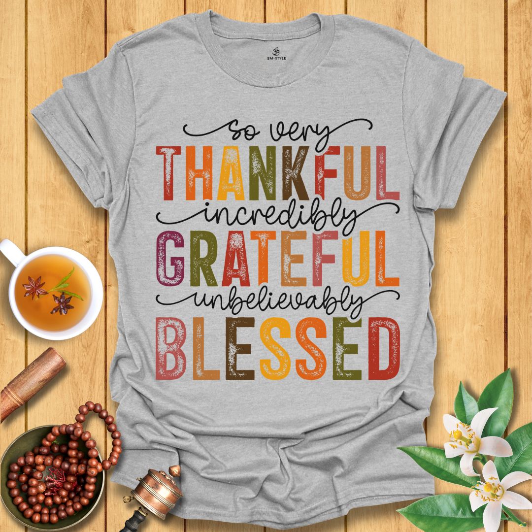 Thankful, Grateful, Blessed T-Shirt