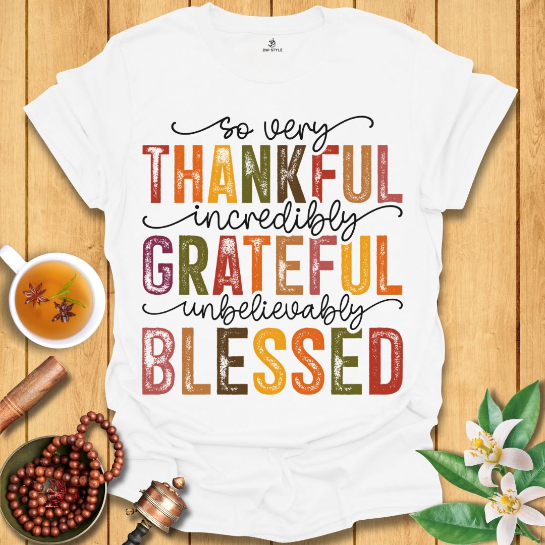 Thankful, Grateful, Blessed T-Shirt