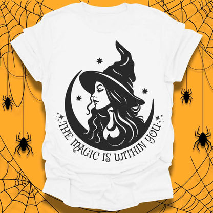 The Magic is Within You Halloween  T-Shirt