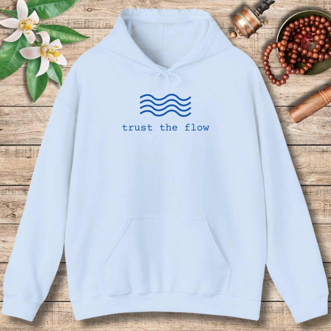 Trust the Flow (Front) Hoodie