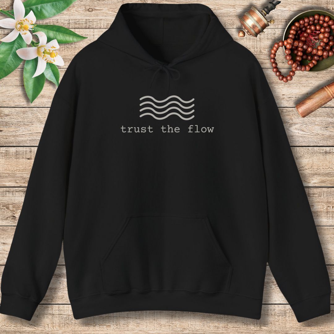 Trust the Flow (Front) Hoodie