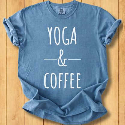 Yoga & Coffee w Unisex Dyed T-Shirt