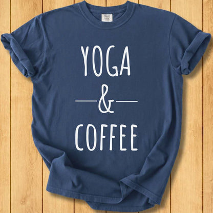 Yoga & Coffee w Unisex Dyed T-Shirt