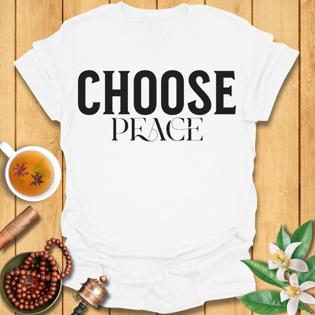 Choose Peace - T-Shirt