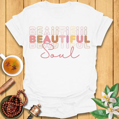 Beautiful Soul T-Shirt