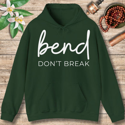 Bend Don't Break (Front Only) Hoodie