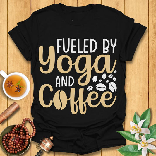 Fueled By Yoga And Coffee T-Shirt