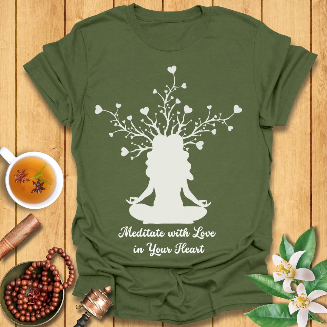 Meditate with Love T-Shirt