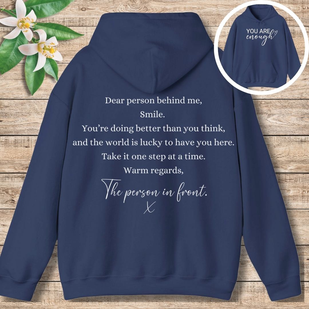 You Are Enough (Front and Back) Hoodie