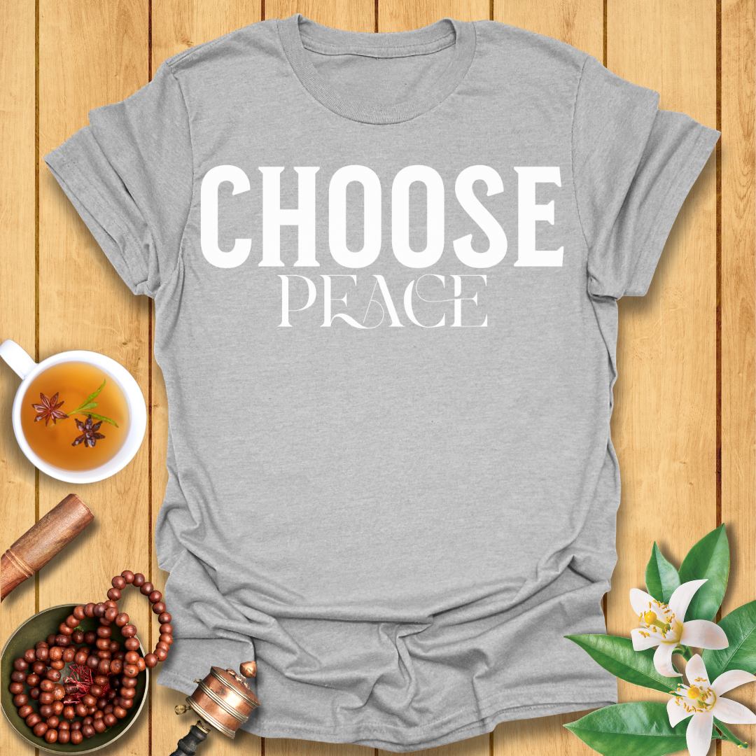 Choose Peace - T-Shirt