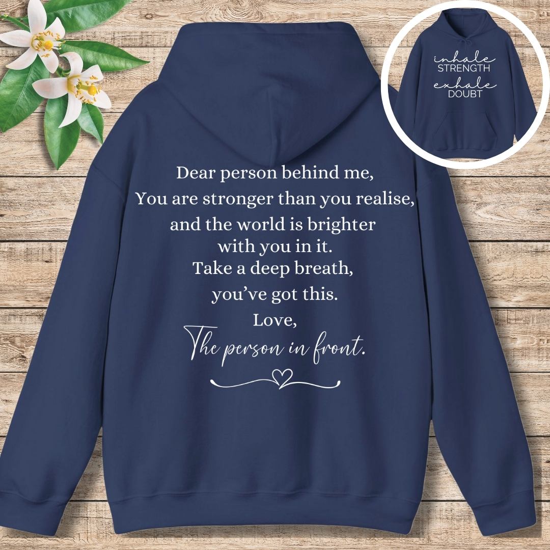 Dear Person Behind Me (Front and Back) Hoodie