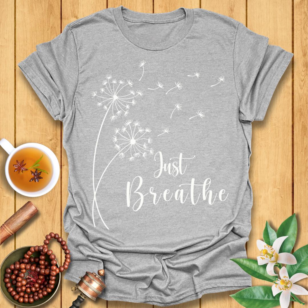 Calming Just Breathe T-Shirt