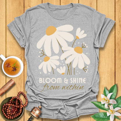 Bloom and Shine T-Shirt