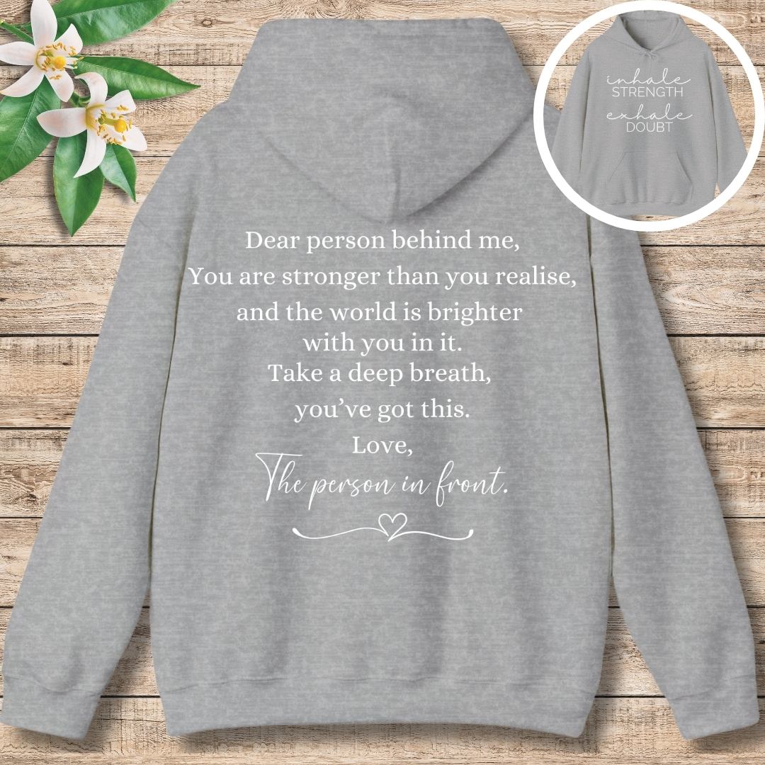 Dear Person Behind Me (Front and Back) Hoodie