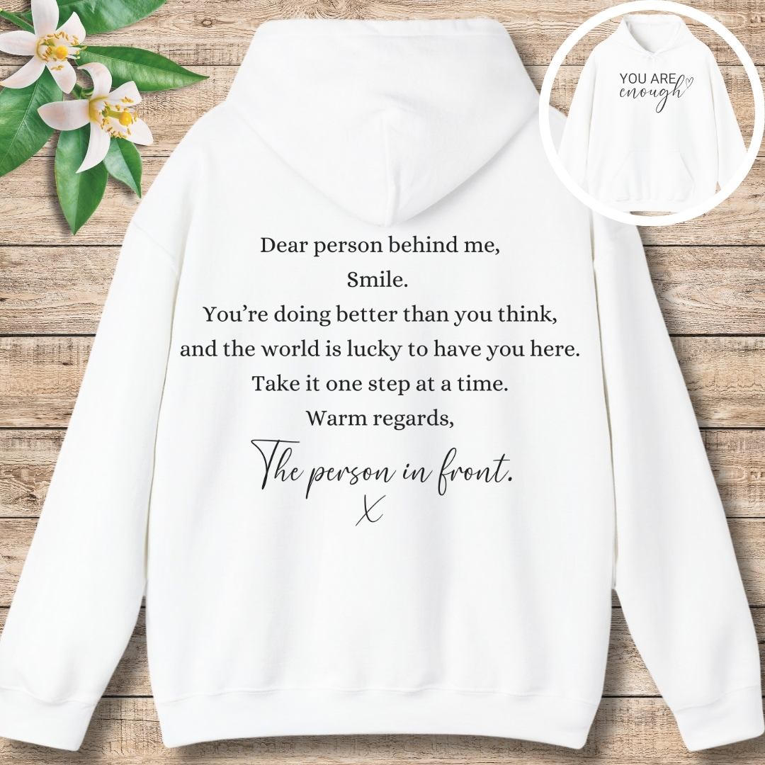 You Are Enough (Front and Back) Hoodie