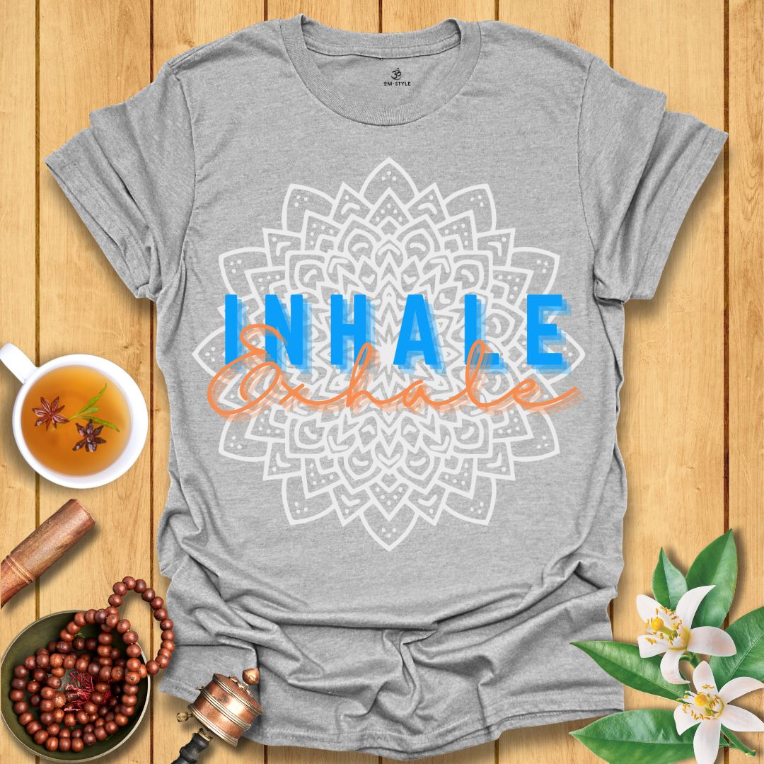 Inhale Exhale  T-Shirt