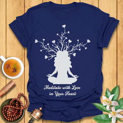 Meditate with Love T-Shirt