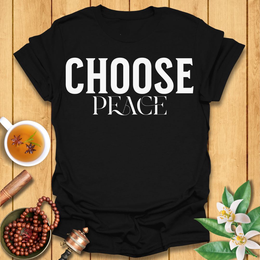 Choose Peace - T-Shirt