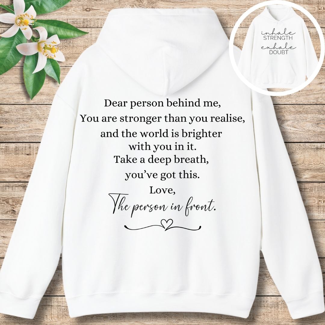 Dear Person Behind Me (Front and Back) Hoodie