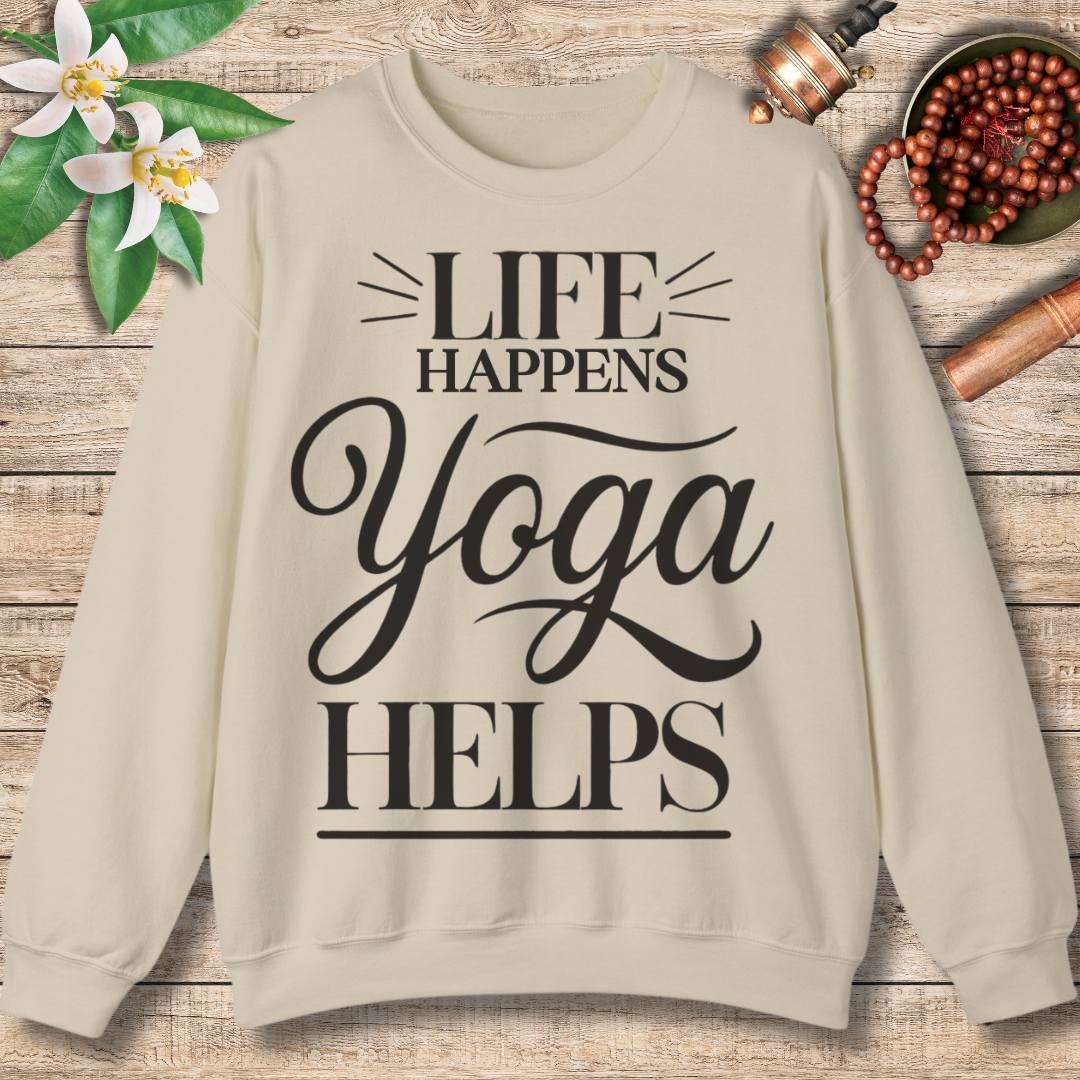 Life Happens Yoga Helps Sweatshirt