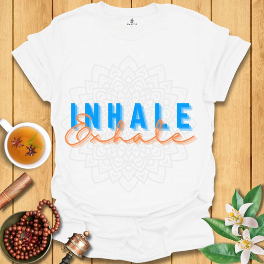 Inhale Exhale  T-Shirt