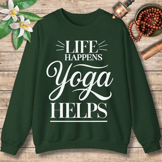 Life Happens Yoga Helps Sweatshirt