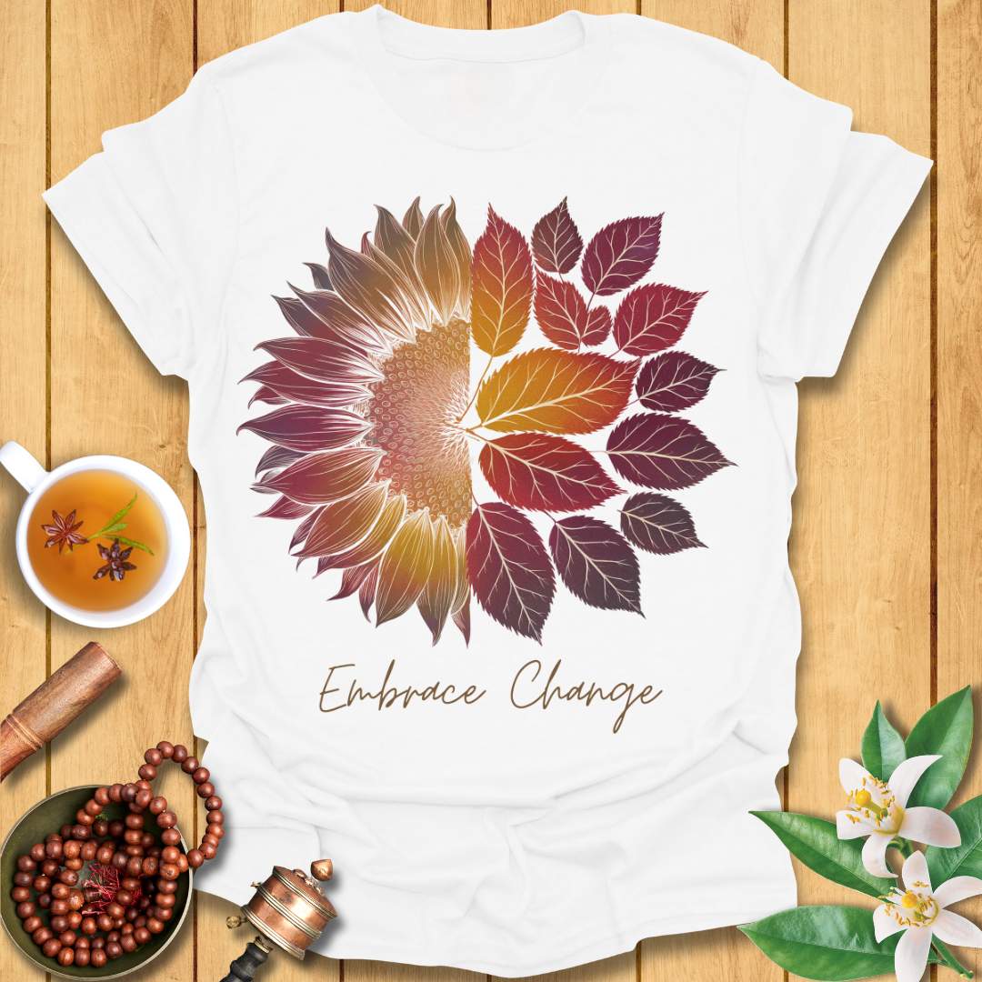 Embrace Change T-Shirt