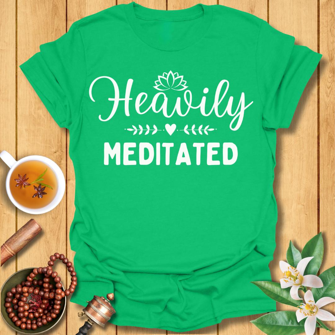Heavily Meditated T-Shirt