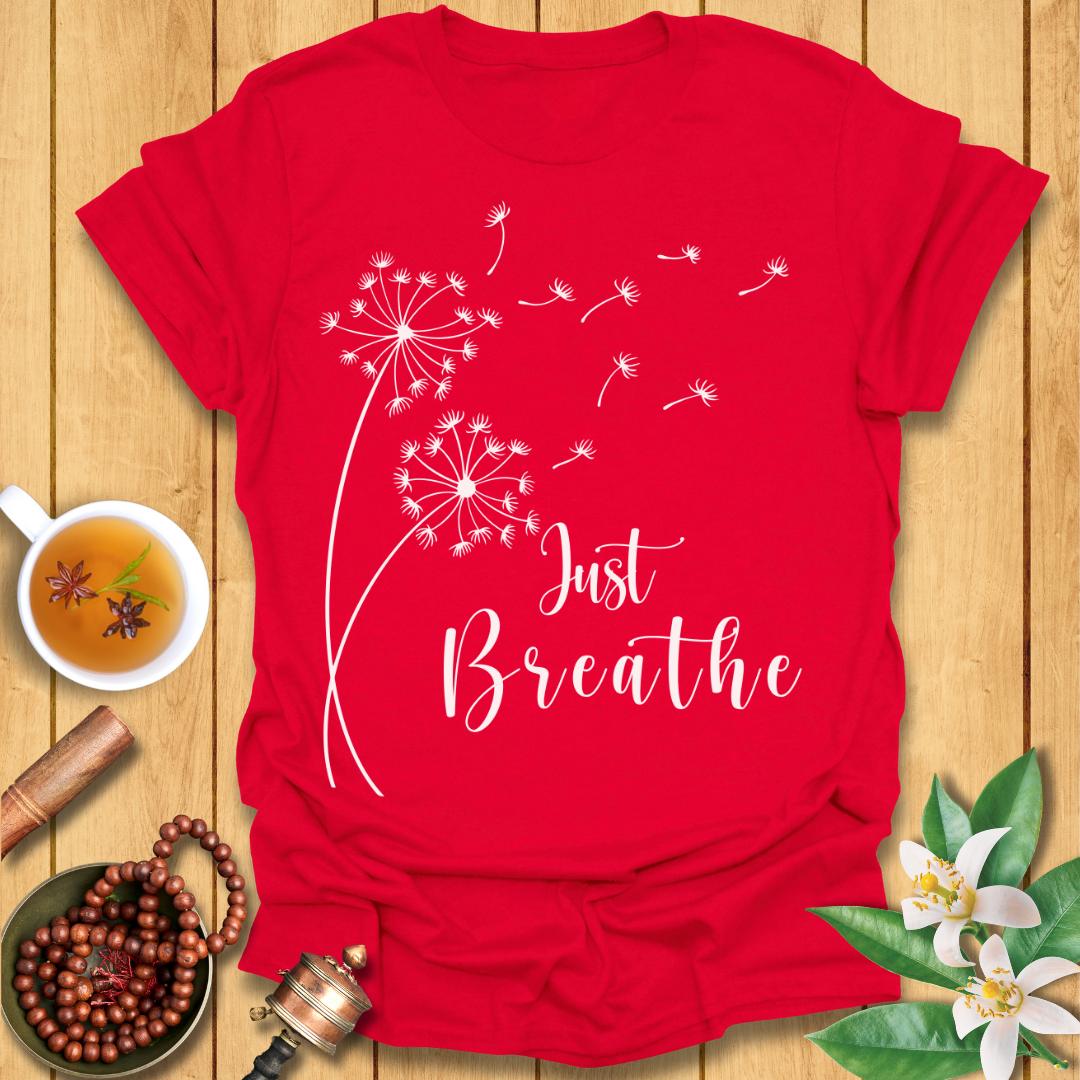 Calming Just Breathe T-Shirt